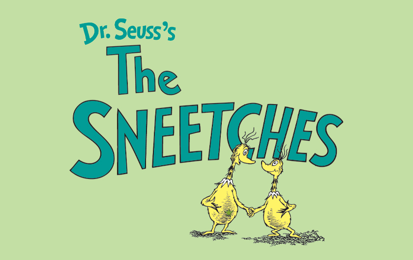 The Sneetches, by Dr. Seuss