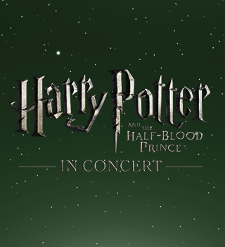 Harry Potter and the Half-Blood Prince™ in Concert